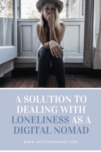 A Solution To Dealing With Loneliness As A Digital Nomad