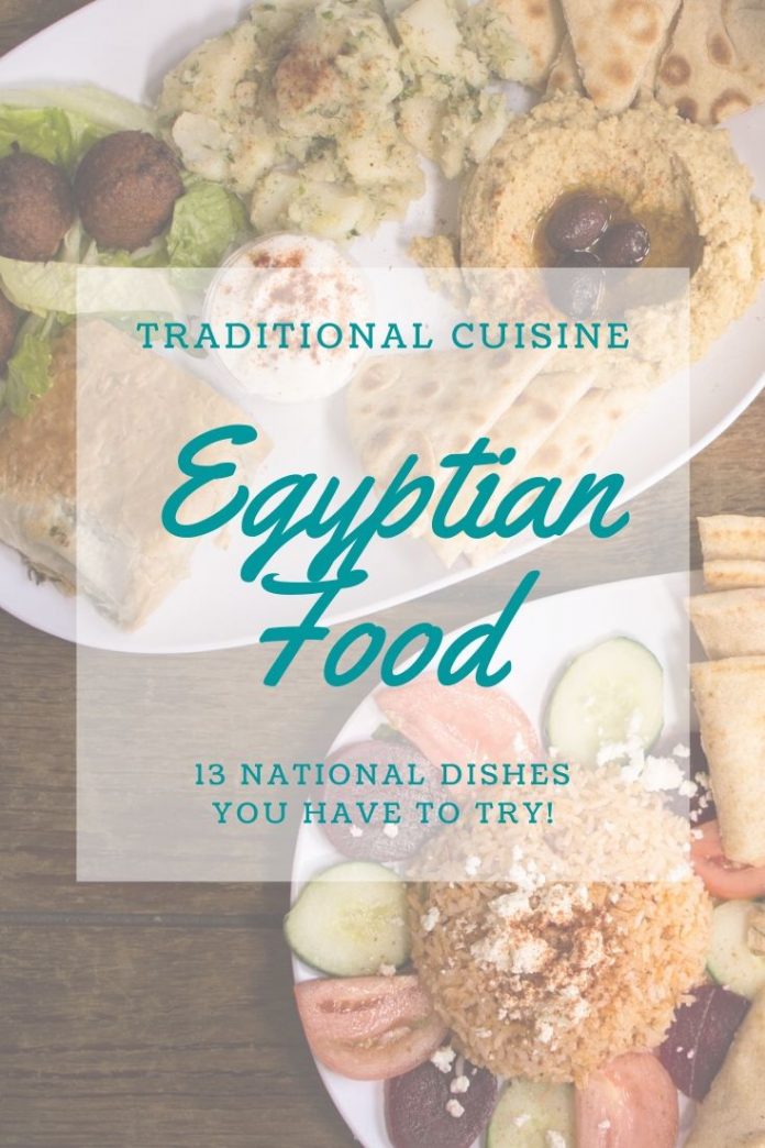 13 Traditional Egyptian Food Favorites Every Visitor Has To Try | A ...